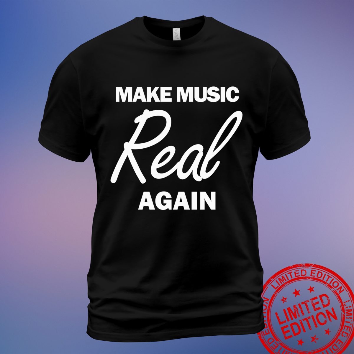 Explore 'Make Music Real Again' T-Shirt Designs, Sweatshirt, Hoodie