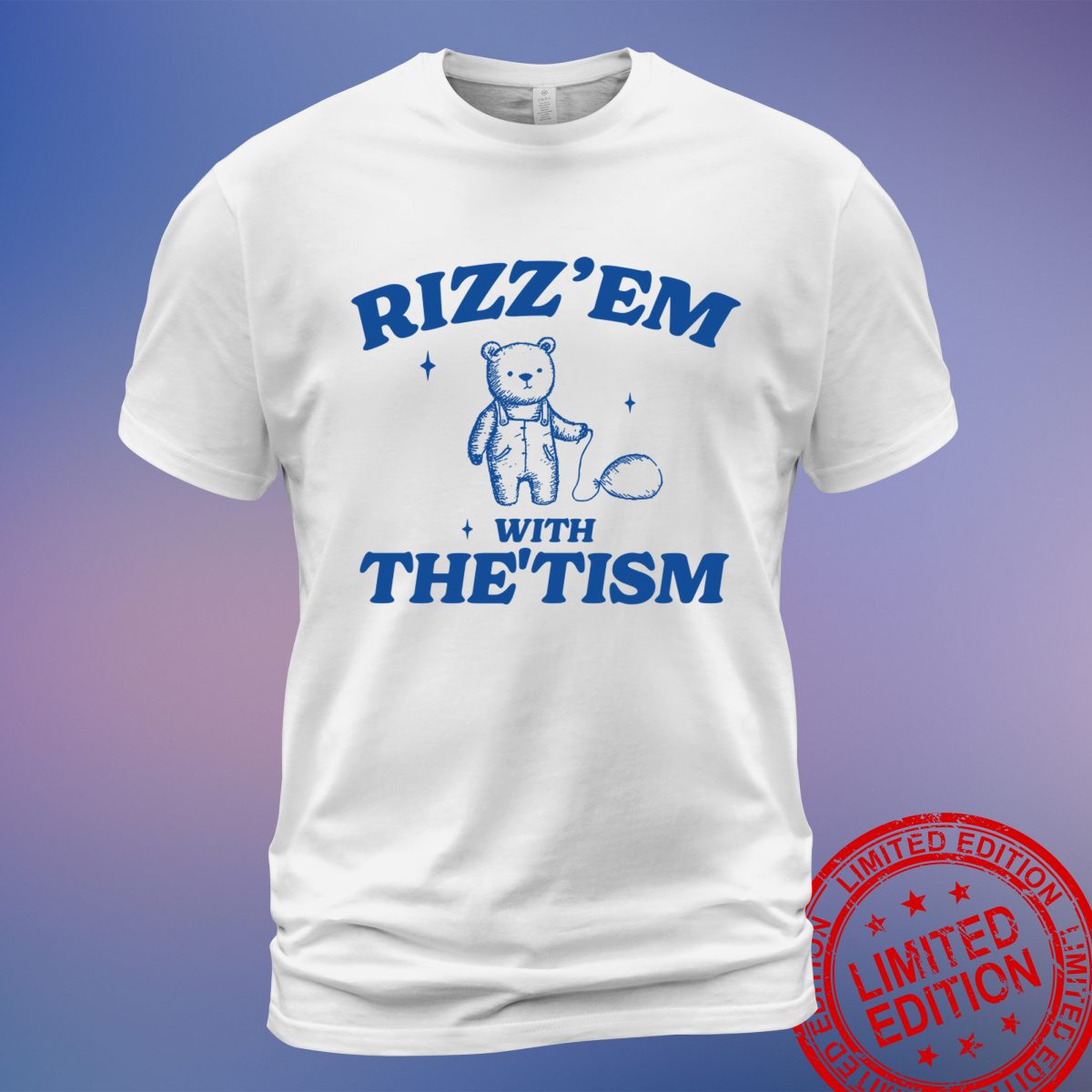 Rizz Em With The Tism Shirt - Retro Funny Bear Meme T-Shirt for Adults - Sweatshirt, Hoodie