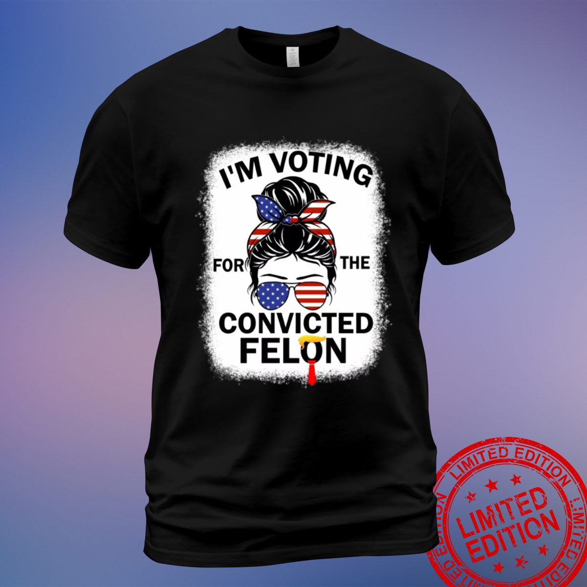 Make a Statement with the Funny Trump 2024, I'm Voting Convicted Felon 2024 T-Shirt, Sweatshirt, Hoodie